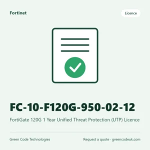 Fortinet FC-10-F120G-950-02-12 – FortiGate 120G 1 Year Unified Threat Protection (UTP) Licence